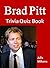 Brad Pitt Trivia Quiz Book