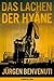 Das Lachen der Hyäne. Ein Großstadt-Thriller (German Edition)