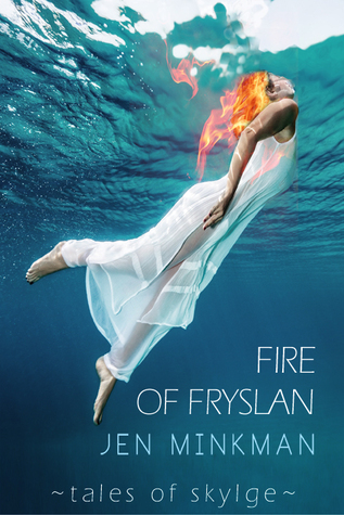 Fire of Fryslan (Tales of Skylge, #3)