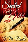 Sealed with a Kiss