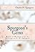 Spurgeon's Gems: Words of Wisdom from the Writings of C. H. Spurgeon
