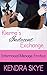 Kierra's Indecent Exchange by Kendra Skye Kierra's Indecent Exchange by Kendra Skye