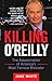 Killing O'Reilly: The Assassination of America's Most Famous Bloviator