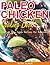 Paleo Chicken Cooking Book: Over 40 Easy Paleo Chicken Recipes for Beginners