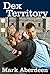 Dex Territory (Dex Territory Series Book 1)