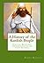 A History of the Kurdish People: Survival, Resistance and Liberation of the white Diaspora (Airyanem civilization Book 5)
