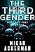 The Third Gender: Hope and Prey Book One