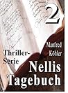 Nellis Tagebuch 2 (German Edition)