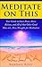 How To Meditate: The Inner ...