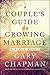 A Couple's Guide to a Growing Marriage: A Bible Study