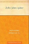 Zehn Jahre später...