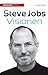 Steve Jobs' Visionen by Leander Kahney Steve Jobs' Visionen by Leander Kahney
