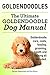 Goldendoodles. Goldendoodle care, costs, feeding, grooming, training and health all included. The Ultimate Goldendoodle Dog Manual.