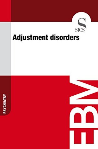 Adjustment Disorders (Kindle Edition)