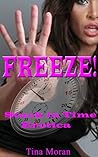 Freeze! Part 2