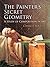 The Painter's Secret Geometry: A Study of Composition in Art (Dover Books on Fine Art)
