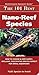 The 101 Best Nano-Reef Species by Scott W. Michael