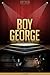 Boy George Unauthorized & Uncensored (All Ages Deluxe Edition with Videos)