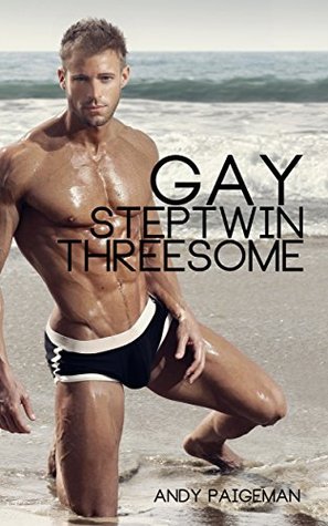 Gay Steptwin Threesome (Kindle Edition)