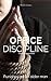 Office Discipline: Disciplined by an older man (Workplace BDSM Book 1)