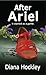 After Ariel - It Started as...