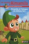 Kimamila et l'attaque du château fort (Les aventures de Kimamila)