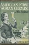 America's First Woman Chemist: Ellen Richards (Messner Biography)