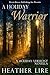 A Holiday Warrior (Holiday, Vermont Book 6)