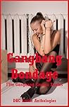 Gangbang Bondage: Five Gangbang Erotica Stories