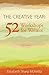 The Creative Year: 52 Workshops for Writers
