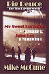 Big Deuce (The Tom Dreyfus Novels): My Sweet Lorraine & Jake Leg