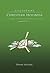 Discovering Christian Holiness: The Heart of Wesleyan-Holiness Theology