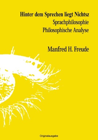 Hinter dem Sprechen liegt Nichtsz (German Edition)