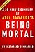 Being Mortal by Atul Gawande - A 20-minute Summary by Instaread Summaries