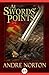 At Swords' Points by Andre Norton
