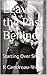 Leave the Past Behind: Starting Over Series