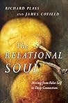 Book cover for The Relational Soul: Moving from False Self to Deep Connection