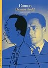 Camus: L'homme ré...