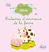 Histoires d'animaux de la ferme (Histoires à raconter pour les bébés) (French Edition)