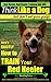 Red Heeler, Red Heeler Training AAA AKC: | Think Like a Dog, but Don’t Eat Your Poop! | Red Heeler Breed Expert Training |: Here's EXACTLY How To Train Your Red Heeler Dog