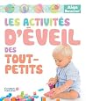 Les activités d'éveil des tout-petits (FLEURUS FABRIC') (French Edition)