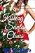 Kissing Santa Claus (Christmas Taboo Erotica)