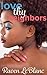Love Thy Neighbors (Interracial BWWM BBW Menage)