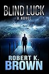 Blind Luck Blind Luck