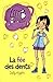 La fée des dents (Lili B Brown, #19)