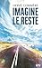 Imagine le reste - extrait ...