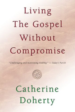 Living the Gospel without Compromise (Kindle Edition)