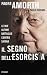 Il segno dell'esorcista by Gabriele Amorth Il segno dell'esorcista by Gabriele Amorth