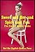 Sweet and Hot and Spicy and Fun: Five Explicit Erotica Stories