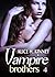 Vampire Brothers 4 (Vampire...